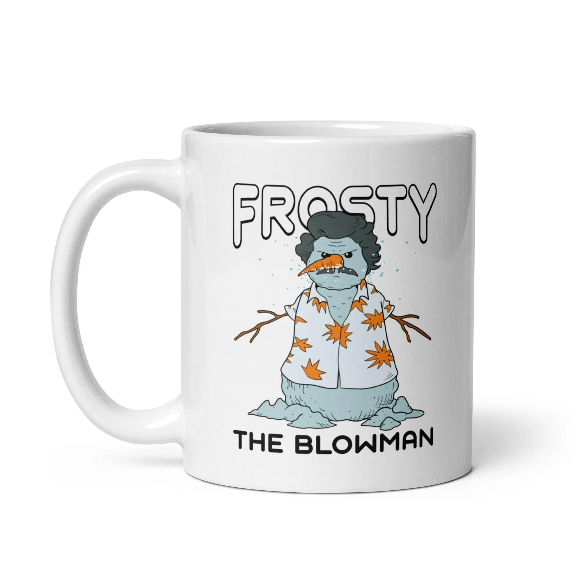 Frosty the Blowman White glossy mug